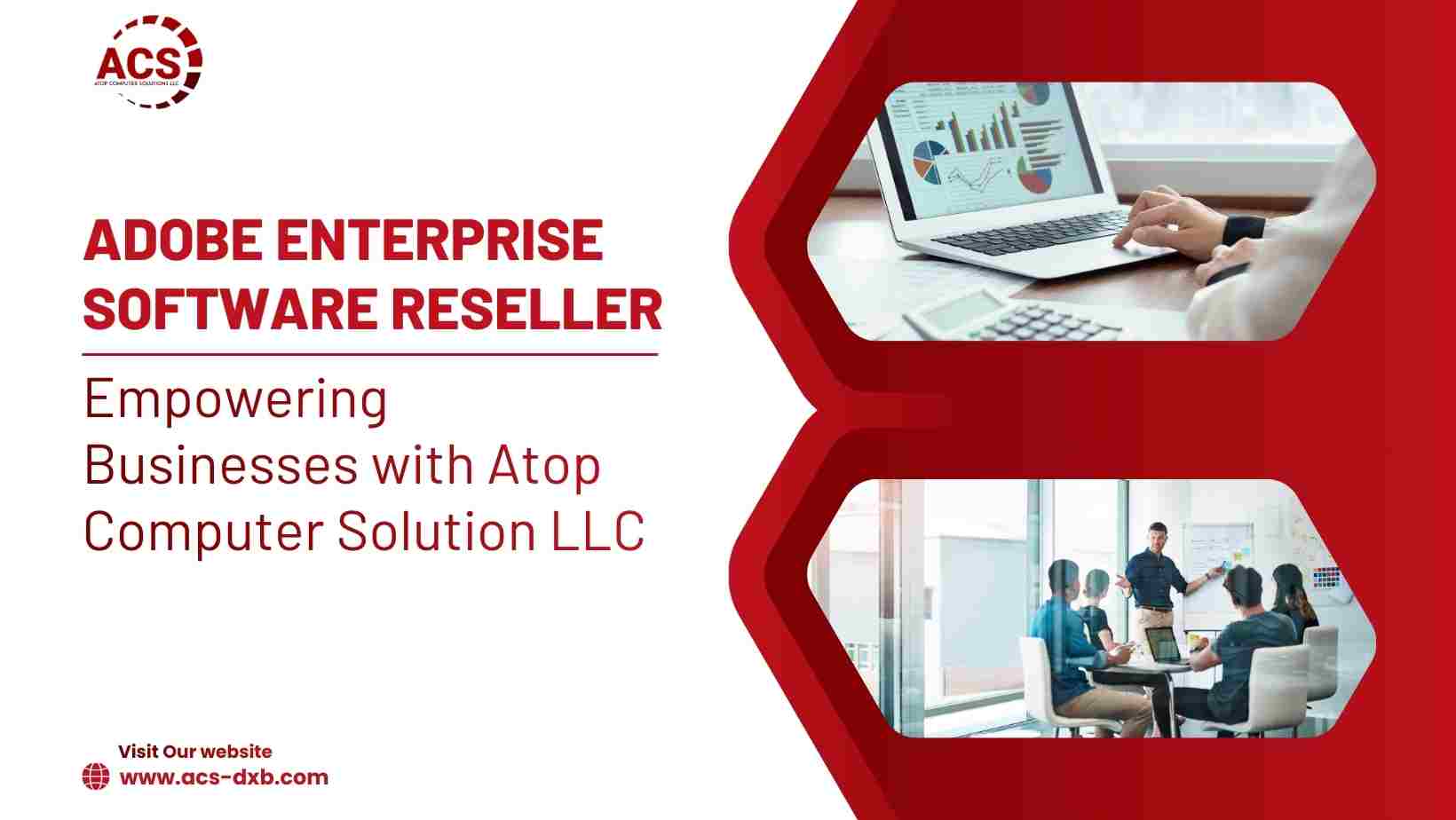 Adobe Enterprise Software Reseller: Empowering Businesses with Atop Computer Solution LLC